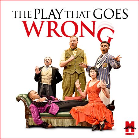 THE PLAY THAT GOES WRONG poster art
